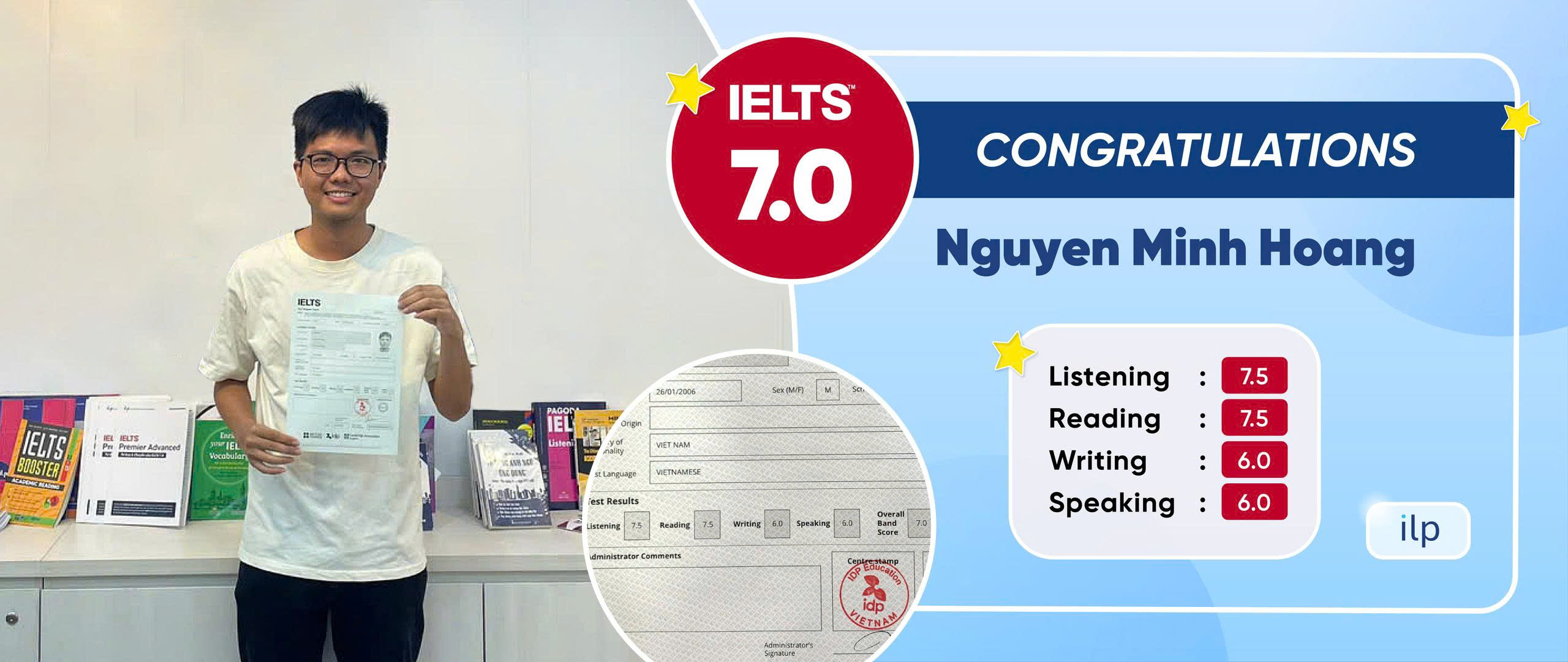 NGUYỄN MINH HOÀNG ĐẠT ĐIỂM IELTS 7.0 OVERALL