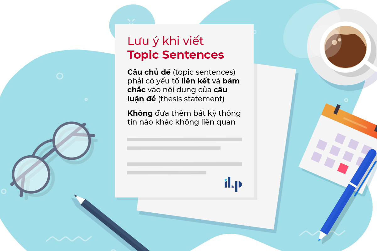 Lưu ý khi viết topic sentences trong writing task 2 ilp