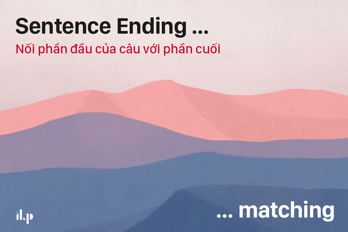 cách làm ielts reading dạng sentence ending matching 1