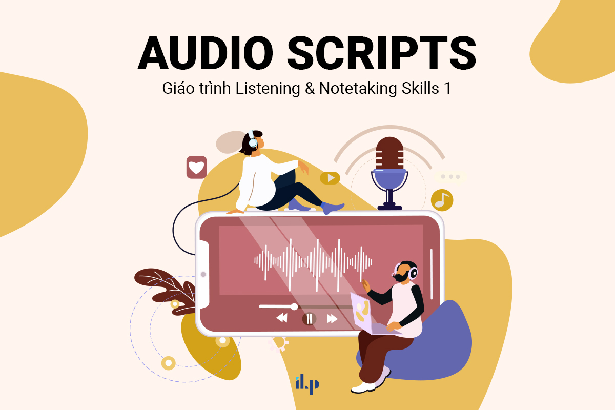Audio script giáo trình tự luyện ielts listening 1