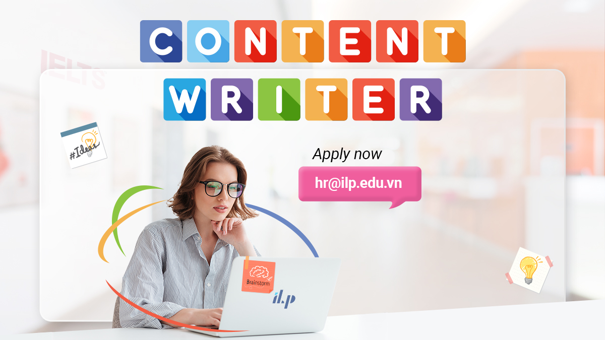 tuyển dụng content writer ilp