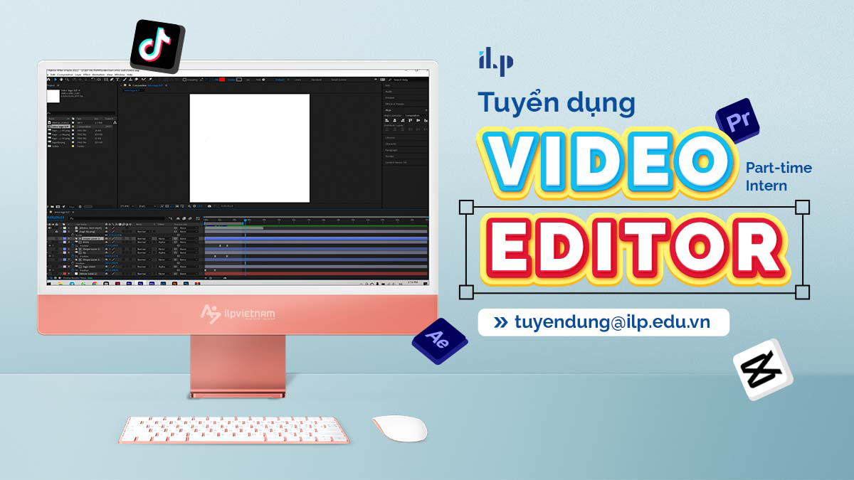 TUYỂN DỤNG VIDEO EDITOR (PART-TIME/ INTERN)