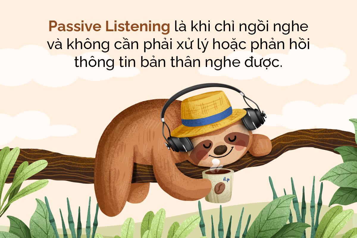 Passive Listening là gì 1
