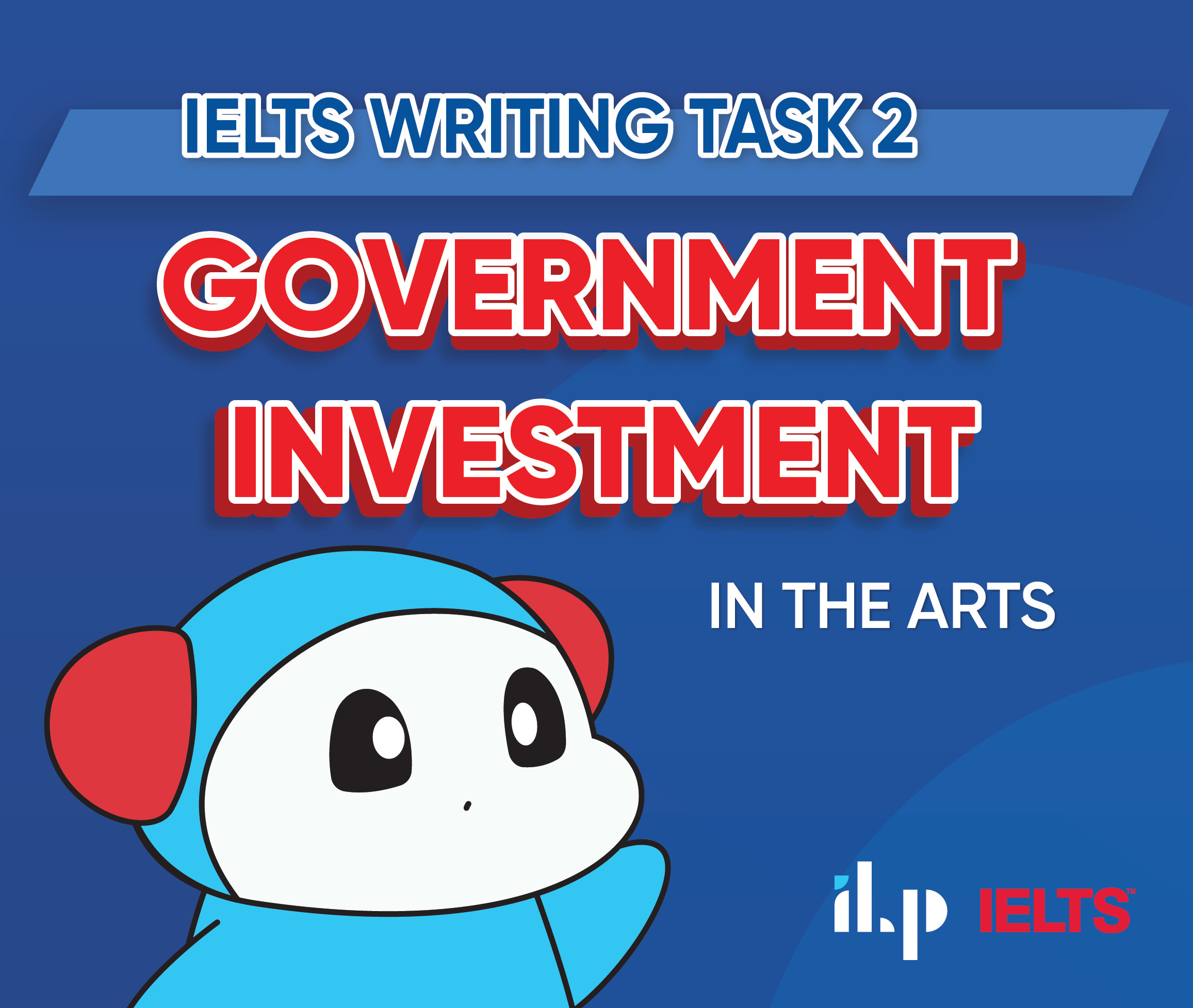 ielts essay government investment in the arts