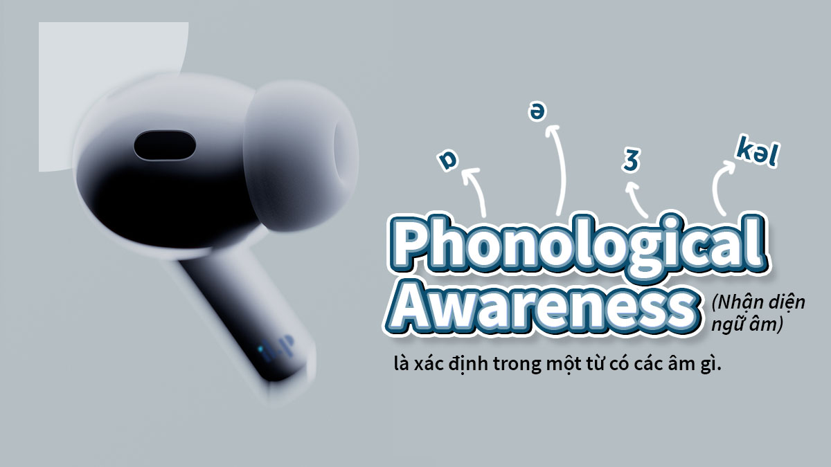 Phonological awareness