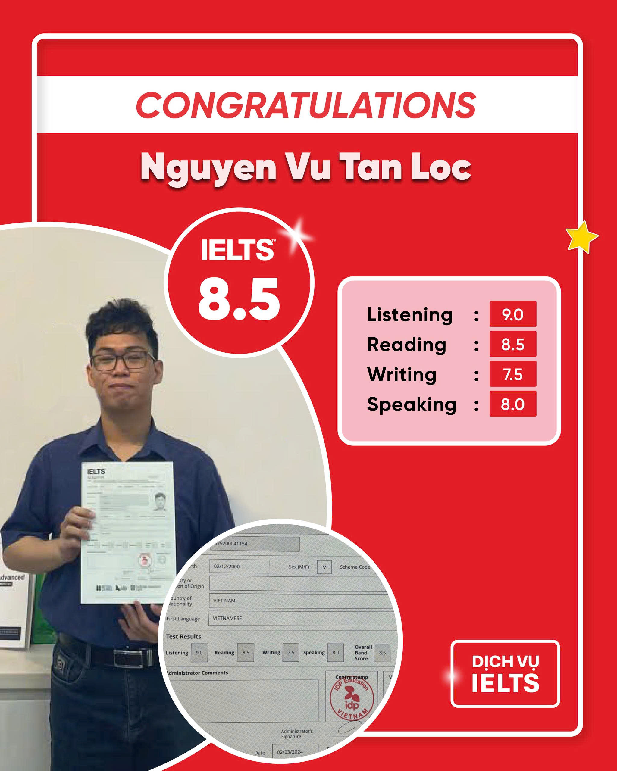 NGUYỄN VŨ TẤN LỘC ĐẠT ĐIỂM SỐ ẤN TƯỢNG IELTS 8.5 OVERALL