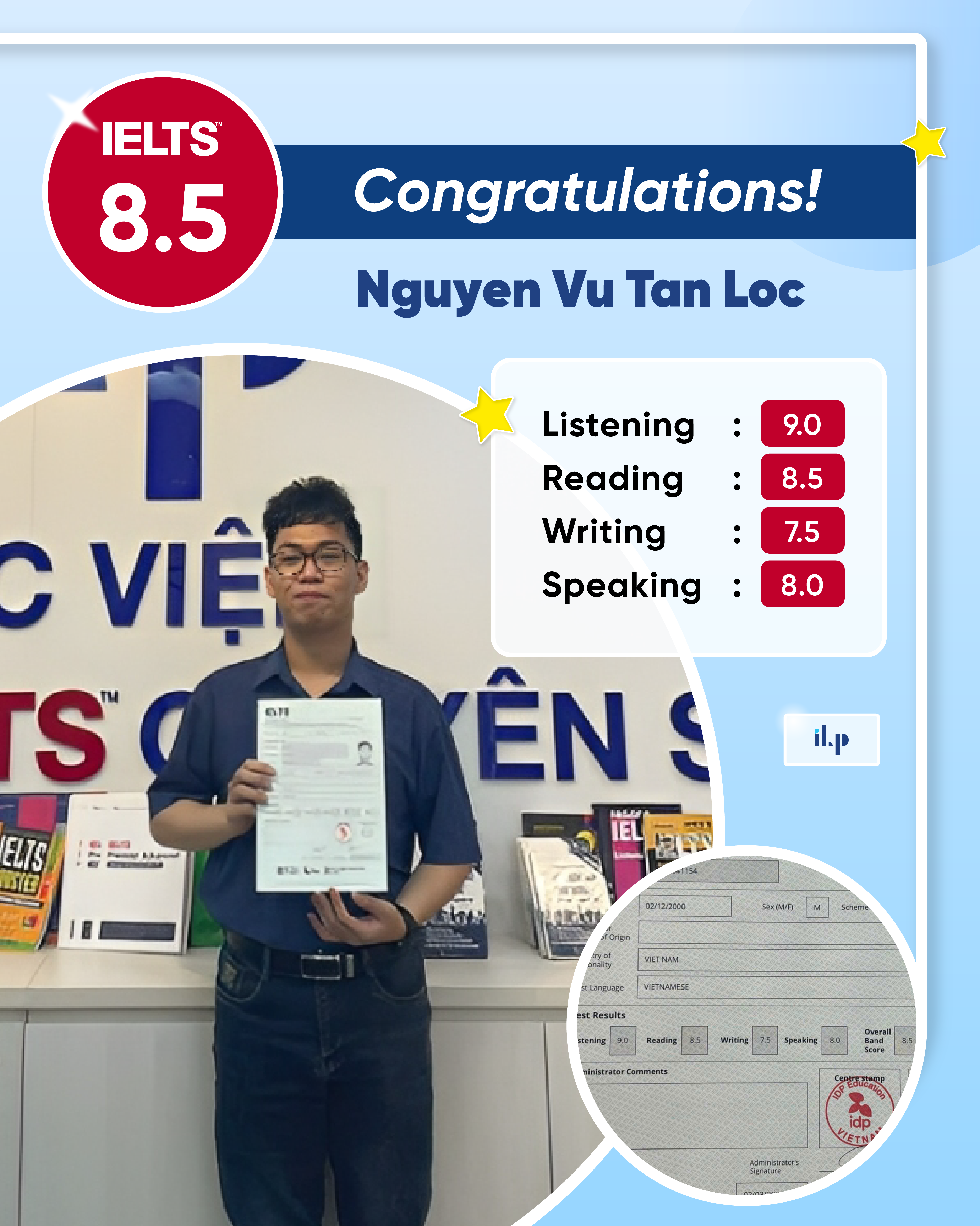 NGUYỄN VŨ TẤN LỘC ĐẠT ĐIỂM SỐ ẤN TƯỢNG IELTS 8.5 OVERALL