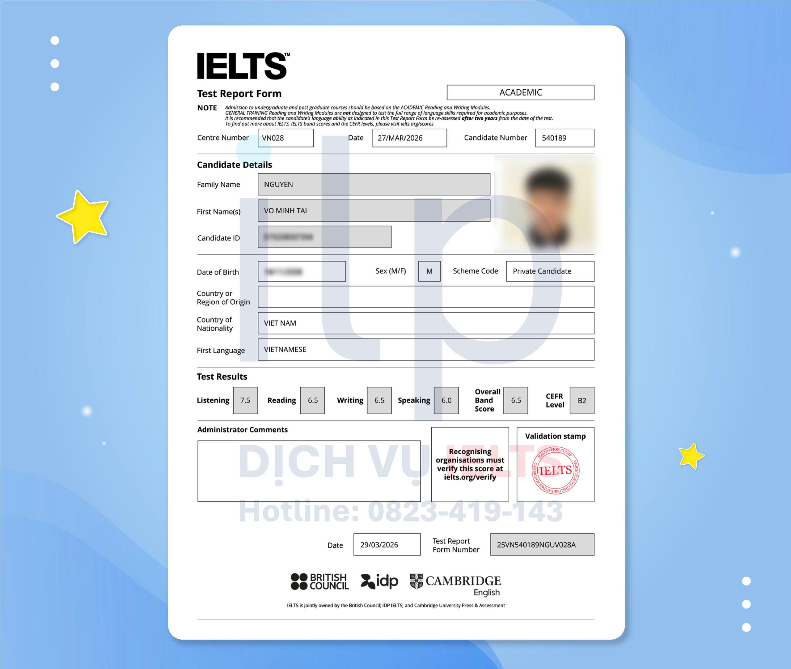 NGUYỄN VÕ MINH TÀI ĐẠT IELTS 6.5 OVERALL VỚI DỊCH VỤ IELTS