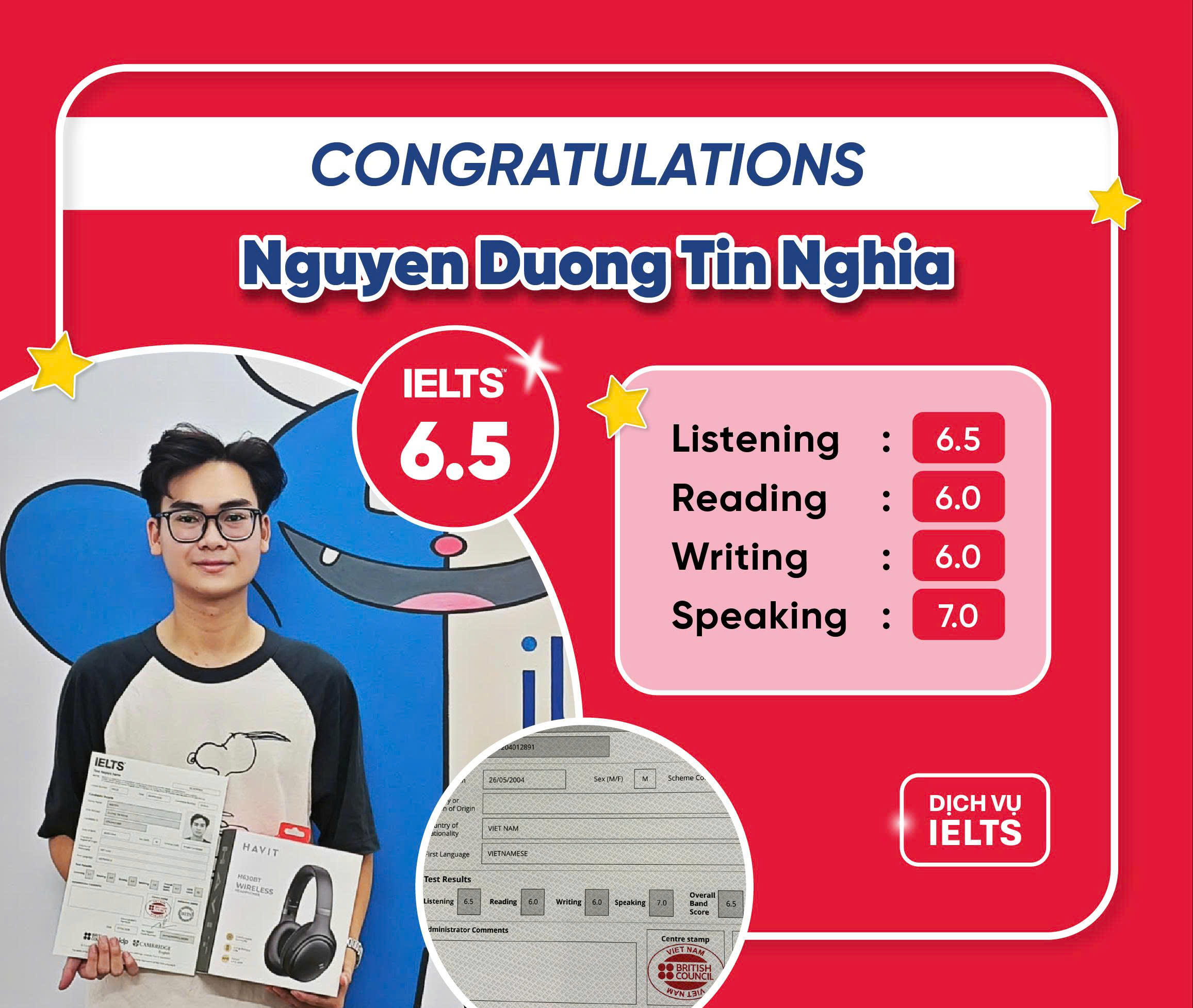 NGUYỄN DƯƠNG TÍN NGHĨA ĐẠT IELTS 6.5 OVERALL VỚI DỊCH VỤ IELTS
